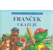 Franček ukazuje