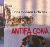 Erika Johnson Debeljak: Antifa cona