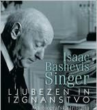 Novo pri Modrijanu: judovsko-ameriški pisatelj Isaac Bashevis Singer