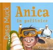 Desa Muck: Anica in počitnice z ilustracijami Ane Košir