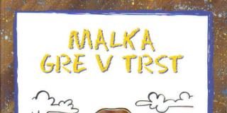 Malka gre v Trst