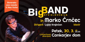 Big Band RTV Slovenija in Marko Črnčec