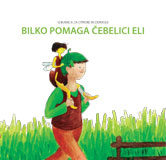Bilko pomaga čebelici Eli