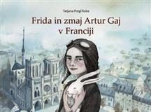 Frida in zmaj Artur Gaj v Franciji