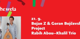 Bojan Z & Goran Bojčevski Project in Rabih Abou–Khalil Trio