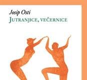 Josip Osti: Jutranjice