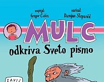 Gregor Čušin: Mulc odkriva sveto pismo z ilustracijami Damijana Stepančiča