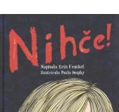 Erin Frankel: Nihče