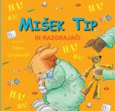 Mišek Tip in razgrajači!