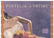 Nora Roberts: Postelja iz vrtnic