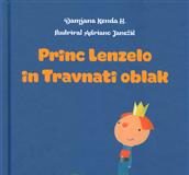 Izpod peresa Damjane Kende Hussu: Princ Lenzelo in Travnati oblak