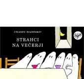 Strahci na večerji