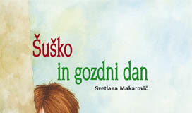 Slikanica Šuško in gozdni dan