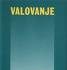 Erika Vouk: Valovanje