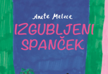 Anete Melece: Izgubljen spanček, KUD Sodobnost International, 2026